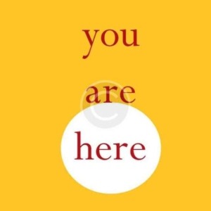You Are Here: Discovering the Magic of the Present Moment